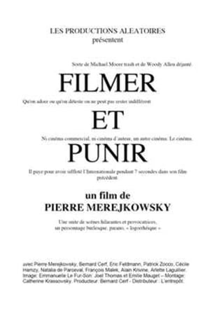 Filmer et punir