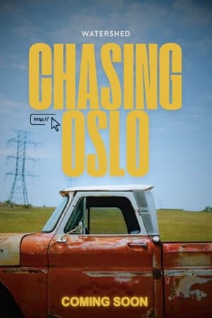 Chasing Oslo