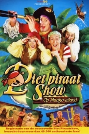 Piet Piraat Show: Op Mango Eiland