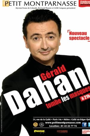 Gérald Dahan Tombe les masques