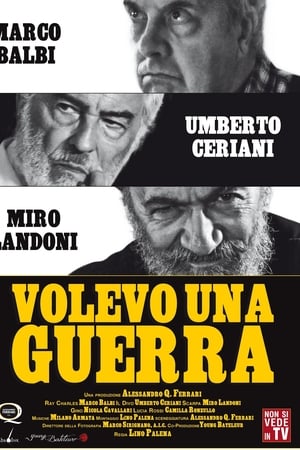 Volevo una guerra