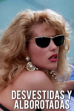 Desvestidas y alborotadas