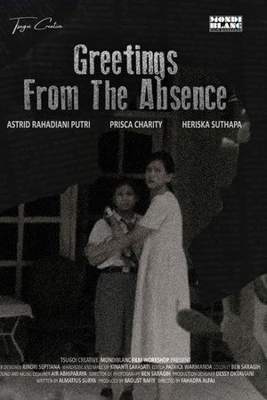 Greetings From The Absence