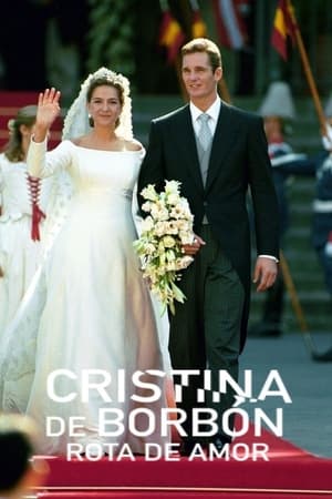 Cristina de Borbón: Rota de amor