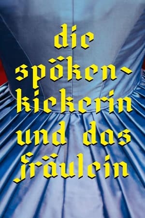 Die Spökenkiekerin und das Fräulein