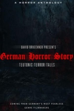 German Horror Story - Teutonic Terror Tales
