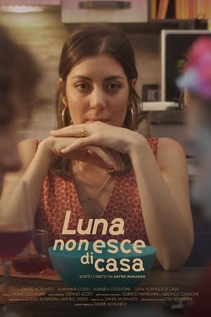 Luna non esce di casa