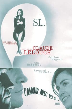 L'Amour avec des si...
