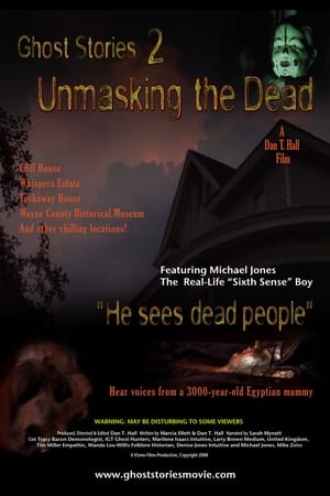 Ghost Stories: Unmasking the Dead
