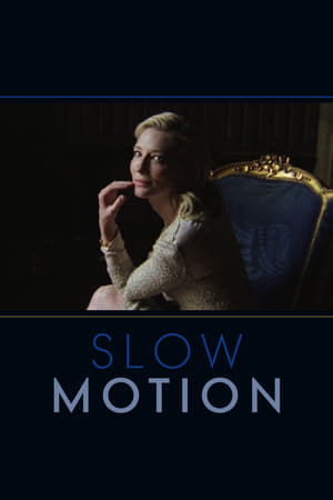 Slow Motion