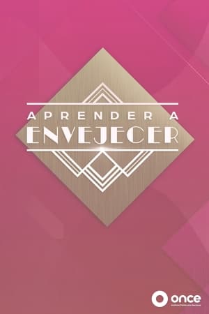 Aprender a envejecer第10季
