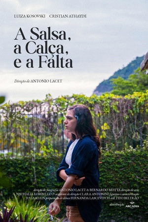 A Salsa, a Calça e a Falta