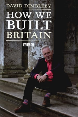 How We Built Britain