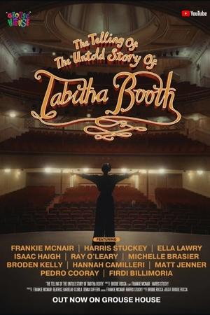 The Telling Of The Untold Story Of Tabitha Booth