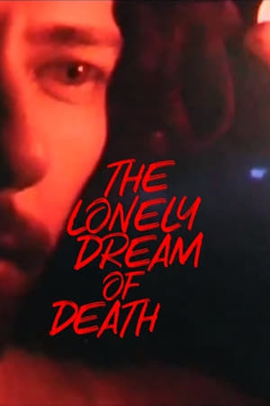 The Lonely Dream of Death