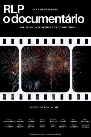 RLP: o documentário