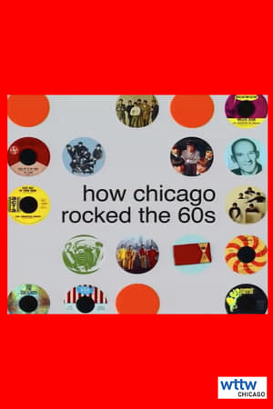 How Chicago Rocked the 60s
