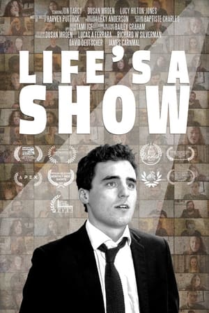 Life's a Show