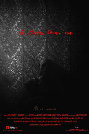 A Shadow Over Me