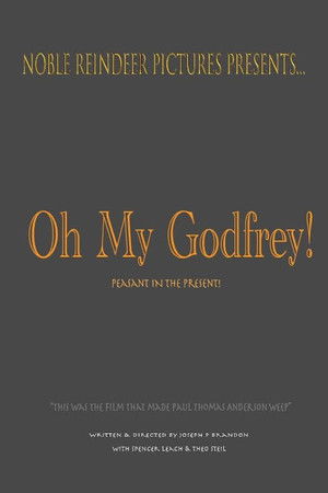 Oh My Godfrey!