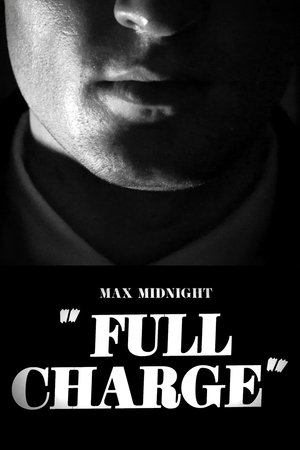 Max Midnight: Full Charge