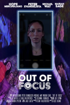 Out of Focus