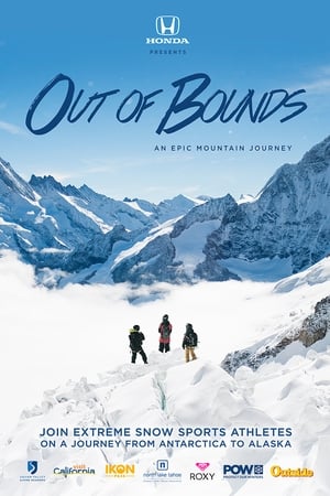 Out of Bounds: An Epic Mountain Journey