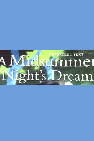 A Midsummer Night's Dream - An Excerpt