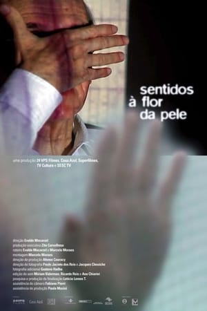 Sentidos à Flor da Pele