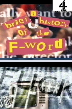 A Brief History of the F-Word