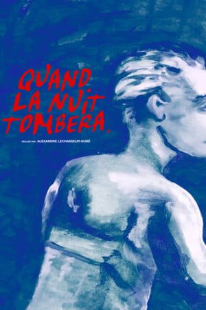 Quand la nuit tombera
