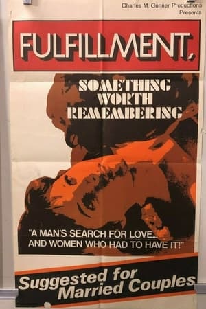 Fulfillment, Something Worth Remembering
