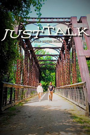 Just Talk.