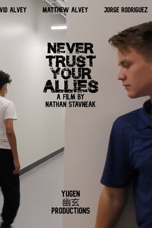 Never Trust Your Allies