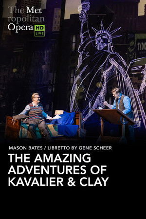 The Metropolitan Opera: The Amazing Adventures of Kavalier & Clay