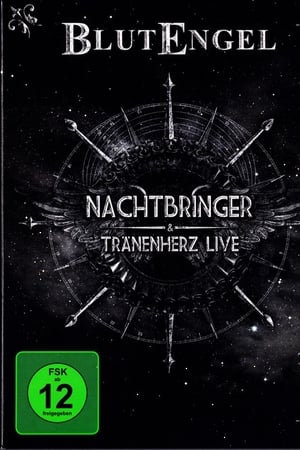 Blutengel ‎– Nachtbringer & Tränenherz Live
