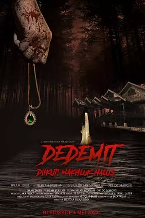 Dedemit: Diikuti Makhluk Halus