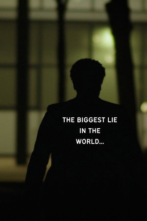 The Biggest Lie in the World