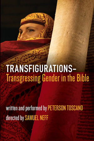Transfigurations: Transgressing Gender in the Bible