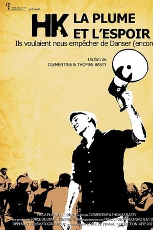 HK, la plume et l'espoir