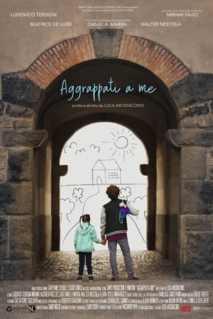 Aggrappati a me
