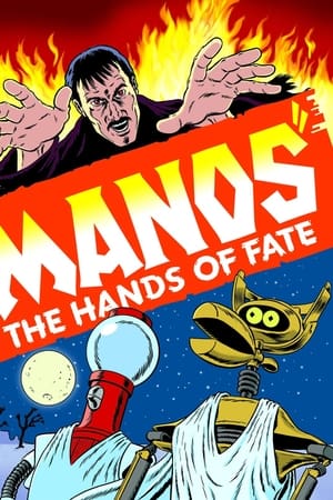 Mystery Science Theater 3000: Manos The Hands Of Fate