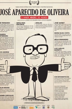 José Aparecido de Oliveira – O Maior Mineiro do Mundo