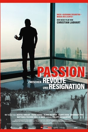 Passion - Zwischen Revolte und Resignation