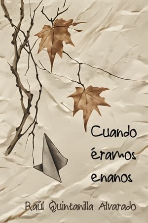 Cuando éramos enanos