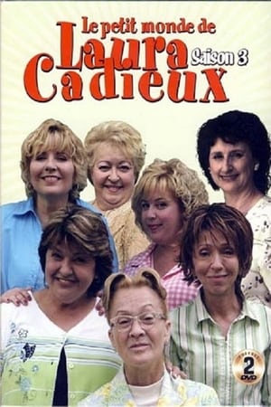 Le petit monde de Laura Cadieux第3季