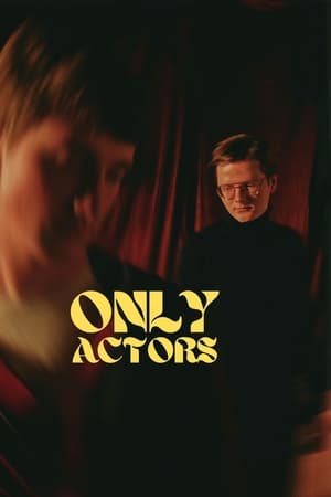 Only Actors