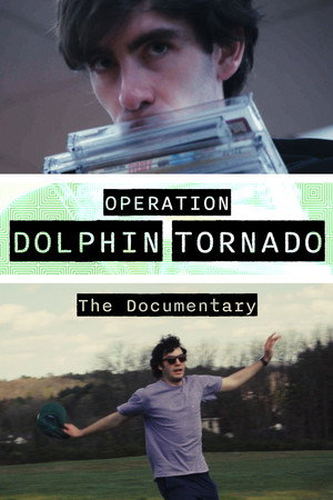 Operation Dolphin Tornado: The Documentary