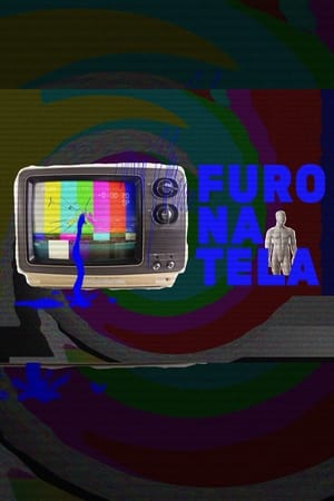 Furo na Tela