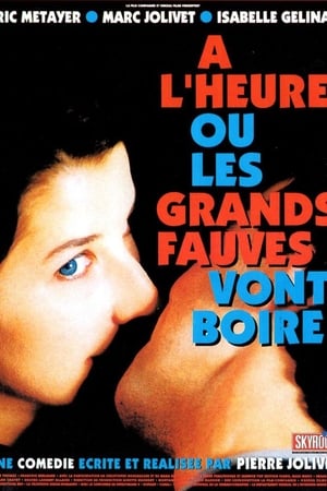 A l'heure où les grands fauves vont boire